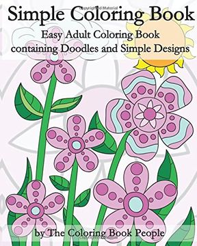 portada Simple Coloring Book: Easy Adult Coloring Book containing Doodles and Simple Designs (Coloring Books for Adults) (Volume 5)