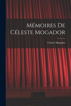 portada Mémoires de Céleste Mogador (in French)
