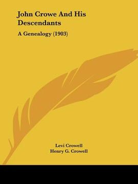 portada john crowe and his descendants: a genealogy (1903) (in English)