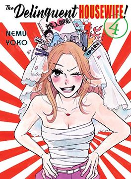 portada The Delinquent Housewife! , 4 (en Inglés)