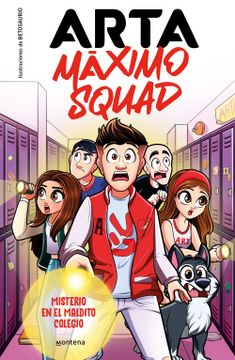 portada Maximo Squad 1 - Misterio en el Maldito Colegio