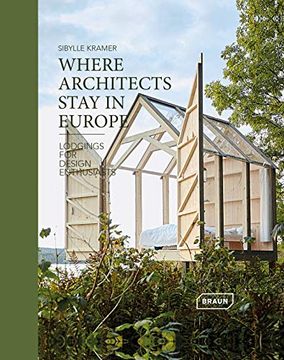 portada Where Architects Stay in Europe: Lodgings for Design Enthusiasts (en Inglés)