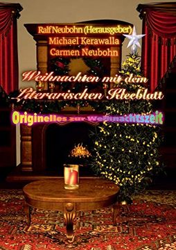 portada Weihnachten mit dem Literarischen Kleeblatt: Originelles zur Weihnachtszeit (en Alemán)
