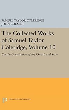 portada The Collected Works of Samuel Taylor Coleridge, Volume 10: On the Constitution of the Church and State (en Inglés)