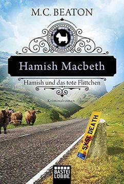 portada Hamish Macbeth und das Tote Flittchen: Kriminalroman (Schottland-Krimis, Band 5) (in German)