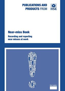 portada Near-Miss Book: Recording and Reporting Near Misses at Work (in English)