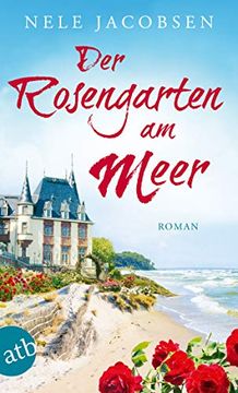 portada Der Rosengarten am Meer: Roman (in German)