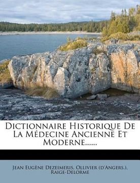 portada Dictionnaire Historique de La Medecine Ancienne Et Moderne...... (en Francés)