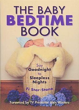 portada Baby Bedtime Book: Say Goodbye to Sleepless Nights (en Inglés)