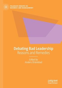 portada Debating Bad Leadership: Reasons and Remedies (en Inglés)