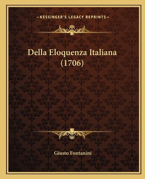 portada Della Eloquenza Italiana (1706) (en Italiano)