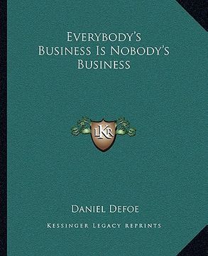 portada everybody's business is nobody's business (en Inglés)