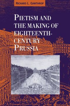 portada Pietism and Making of 18c Prussia (in English)