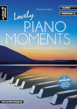 portada Lovely Piano Moments: 14 Zauberhaft-Romantische, Leicht Spielbare Klavierballaden (Inkl. Download) (in German)