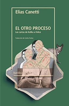 portada El Otro Proceso. Las Cartas de Kafka a Felice (in Spanish)