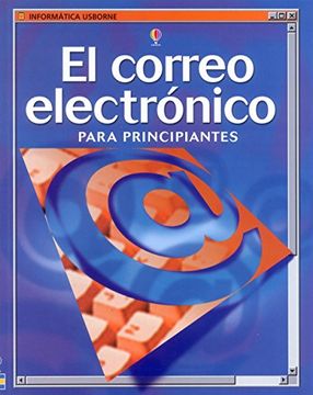 portada El Correo Electronico Para Principiantes (in Spanish)