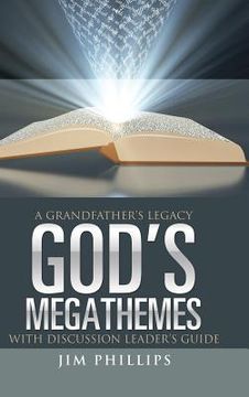portada God's Megathemes: A Grandfather's Legacy (en Inglés)