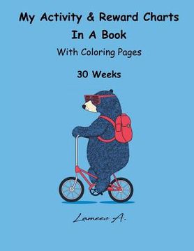 portada My Activity & Reward Charts In A Book With Coloring Pages (30 Weeks) (en Inglés)