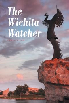 portada The Wichita Watcher (en Inglés)