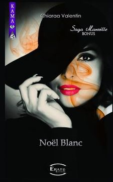 portada Noël Blanc: Saga Marseille - Bonus (en Francés)