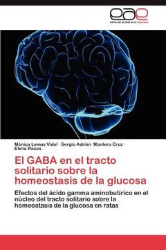 portada el gaba en el tracto solitario sobre la homeostasis de la glucosa (in English)
