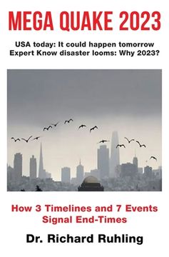 portada Mega Quake 2023: How 3 Timelines and 7 Events Signal End-Times (en Inglés)