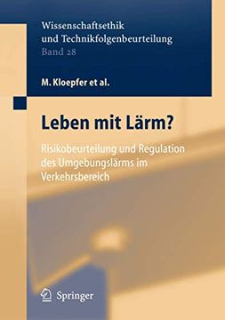 portada Leben mit Lärm? Risikobeurteilung und Regulation des Umgebungslärms im Verkehrsbereich (in German)