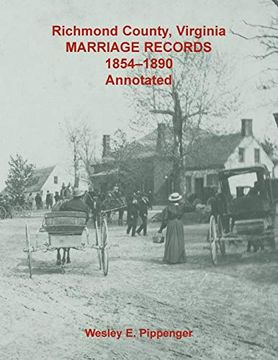 portada Richmond County, Virginia Marriage Records, 1854-1890, Annotated (en Inglés)