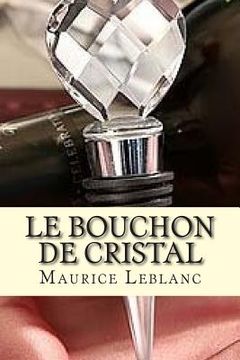 portada Le bouchon de cristal (in French)