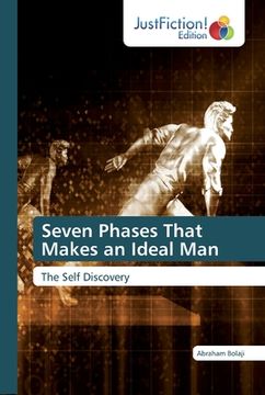 portada Seven Phases That Makes an Ideal Man (en Inglés)