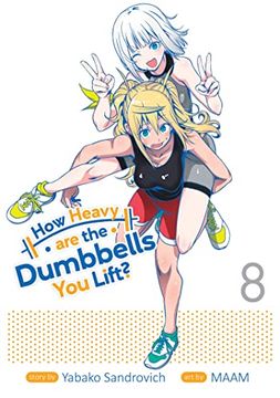 portada How Heavy are Dumbbells you Lift 08 (How Heavy are the Dumbbells you Lift? ) (libro en Inglés)
