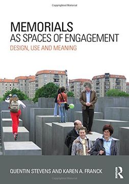 portada Memorials as Spaces of Engagement: Design, Use and Meaning