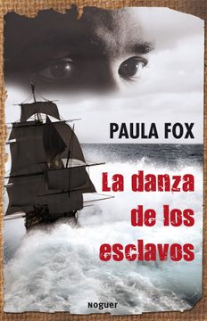 portada La danza de los esclavos (Noguer Juvenil) (in Spanish)