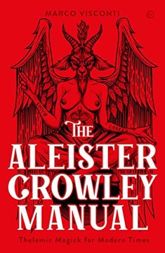portada The Aleister Crowley Manual: Thelemic Magick for Modern Times (in English)