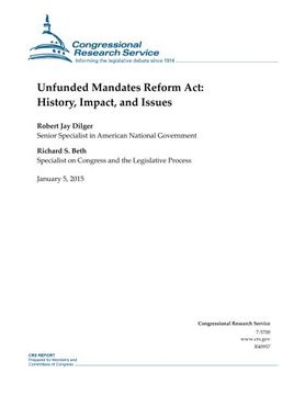 portada Unfunded Mandates Reform Act: History, Impact, and Issues (CRS Reports)