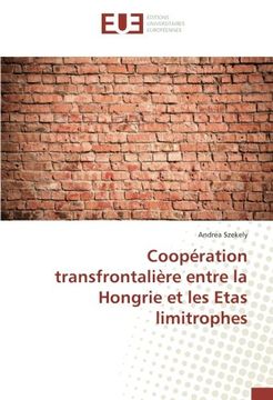 portada Coopération transfrontalière entre la Hongrie et les Etas limitrophes (OMN.UNIV.EUROP.)