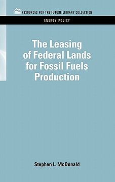 portada the leasing of federal lands for fossil fuels production (en Inglés)