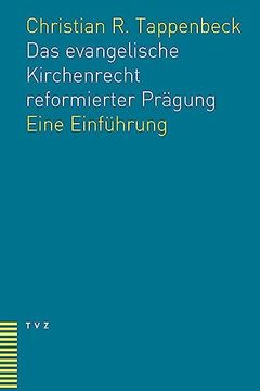 portada Das Evangelische Kirchenrecht Reformierter Pragung: Eine Einfuhrung (in German)