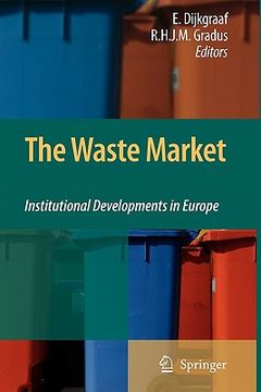 portada the waste market: institutional developments in europe (en Inglés)