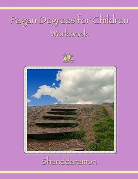 portada Pagan Degrees for Children Workbook (en Inglés)