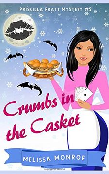 portada Crumbs in the Casket: Baking & Vampire Paranormal Cozy Mystery (Priscilla Pratt Mystery) (en Inglés)
