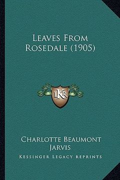 portada leaves from rosedale (1905)