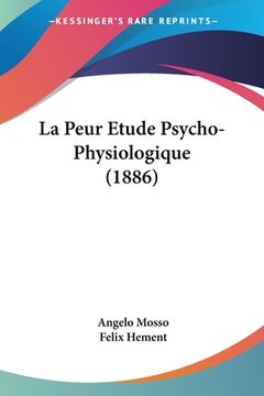 portada La Peur Etude Psycho-Physiologique (1886) (en Francés)