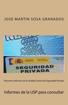 portada Resumen Informes de la Unidad Central de Seguridad Privada: Informes de la USP para consultar