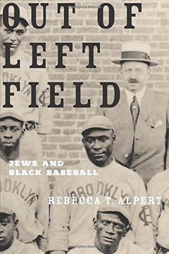 portada Out of Left Field: Jews and Black Baseball