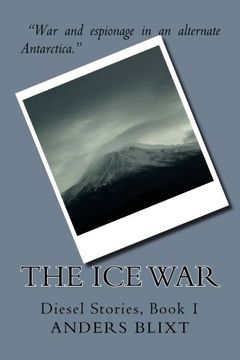 portada The ice War: A Dieselpunk spy Adventure (Paperback) 