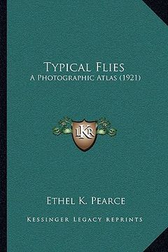 portada typical flies: a photographic atlas (1921) (en Inglés)