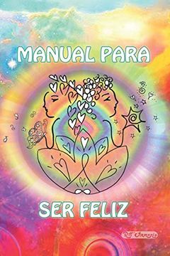 portada Manual Para ser Feliz (in Spanish)