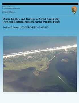 portada Water Quality and Ecology of Great South Bay (Fire Island National Seashore Science Synthesis Paper) (en Inglés)