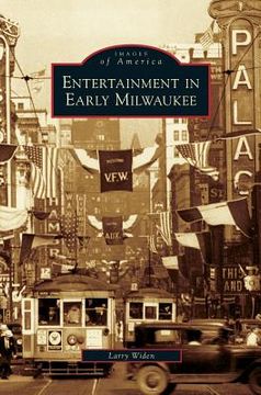 portada Entertainment in Early Milwaukee (in English)